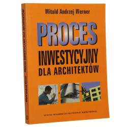 Proces inwestycyjny dla architektów Witold Andrzej Werner [2000]