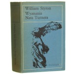 Wyznania Nata Turnera Styron William [Nike]