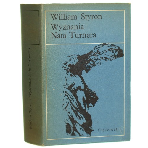 Wyznania Nata Turnera Styron William [Nike]