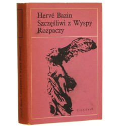 Szczęśliwi z Wyspy Rozpaczy Hervé Bazin przeł. Krystyna Byczewska [Nike / 1973]
