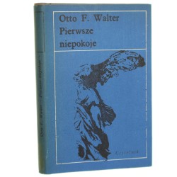 Pierwsze niepokoje szkic Otto F. Walter przeł. Irena Naganowska [Nike / 1976]
