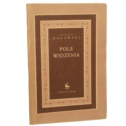Pole widzenia Juliusz Żuławski [WYDANIE PIERWSZE / 1948]