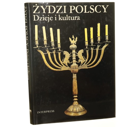 Żydzi polscy Dzieje i kultura Fuks Marian, Hoffman Zygmunt, Horn Maurycy, Tomaszewski Jerzy (1982)
