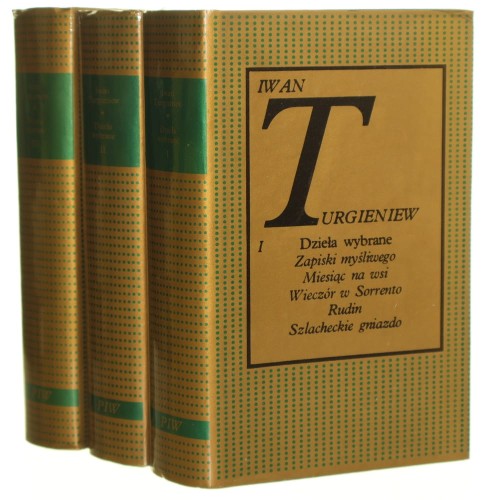 Dzieła wybrane t. I-III Turgieniew Iwan [Biblioteka Klasyków Złota Seria / 1981]