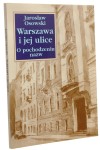 Warszawa i jej ulice O pochodzeniu nazw Osowski Jarosław [2003]