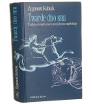 Twarde dno snu Tradycja romantyczna w poezji języka angielskiego Kubiak Zygmunt