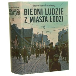Biedni ludzie z miasta Łodzi Steve Sem-Sandberg [2012]