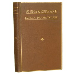Dzieła dramatyczne Williama Shakespeare (Szekspira) T. XII (1895)  