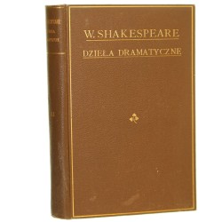 Dzieła dramatyczne Williama Shakespeare (Szekspira) T. III (1895)  