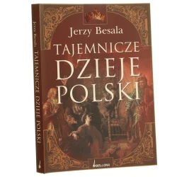 Tajemnicze dzieje Polski Jerzy Besala [2010]