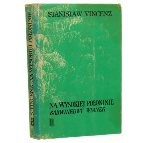 Barwinkowy wianek Vincenz Stanisław [Na wysokiej połoninie Pasmo trzecie]