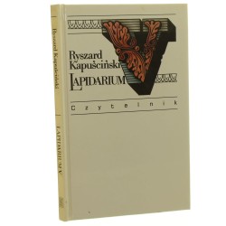 Lapidarium V Kapuściński Ryszard [2002]