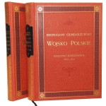 Wojsko Polskie Księstwo Warszawskie 1807-1814 / Królestwo Polskie 1815-1830 [2 wol.] Oprac. i rys. Gembarzewski Bronisław (1905-1903 / reprint / 2003)