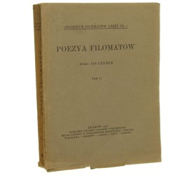 Poezya Filomatów T. II wyd. Jan Czubek [1922]