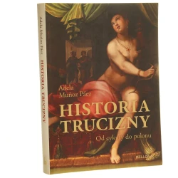 Historia trucizny Od cykuty do polonu Adela Muñoz Páez [2015]