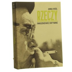 Rzeczy Iwaszkiewicz intymnie Król Anna (2015)