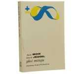 Płeć mózgu O prawdziwej różnicy między mężczyzną a kobietą Moir Anne, Jessel David [Biblioteka Myśli Współczesnej / 1993]