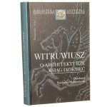 O architekturze ksiąg dziesięć Witruwiusz (Marcus Vitruvius Pollio) [Biblioteka Antyczna / 2004]