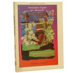Walczący Mokotów 57 dni szperacza "Staszka" Stanisław Lipski [autograf / 1997]