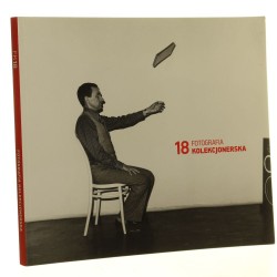 Fotografia kolekcjonerska 18 edycja [katalog wystawy / 2017] 