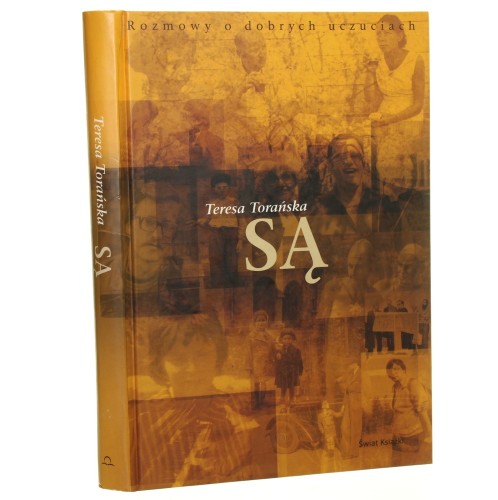 Są Rozmowy o dobrych uczuciach Torańska Teresa [2007]