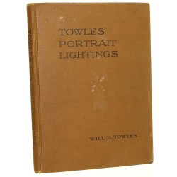 Towles Portrait Lighting A Practical Method for Making Photographic Lightings  Will H. Towles (1925)