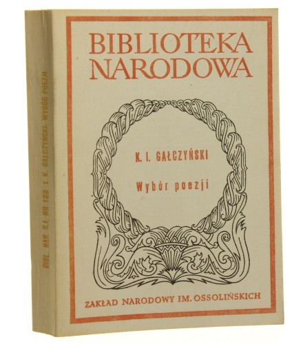 Wybór poezji Gałczyński K. I. [Biblioteka Narodowa / 1982]