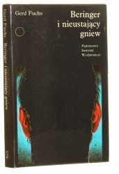 Beringer i nieustający gniew Fuchs Gerd Oprac. graf. Waldemar Świerzy (1980)