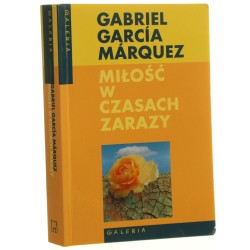 Miłość w czasach zarazy Marquez Gabriel Garcia (2000)