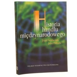 Historia handlu międzynarodowego Józef Sołdaczuk Józef Misala [AUTOGRAF / 2001]