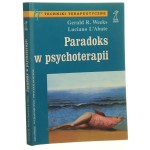 Paradoks w psychoterapii Gerald R. Weeks, Luciano L'Abate