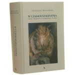 W czasach szaleństwa Hertz, Fiłosofow, Stempowski, Moltke Grochowska Magdalena (2019)