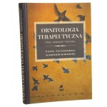 Ornitologia terapeutyczna Ptaki, zdrowie, psychika Piotr Tryjanowski, Sławomir Murawiec [2021]