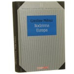 Rodzinna Europa Miłosz Czesław [Polska Literatura Współczesna] [2008]