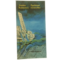 Zgubione światełko Joanna Kulmowa il. Waldemar Andrzejewski [1990]