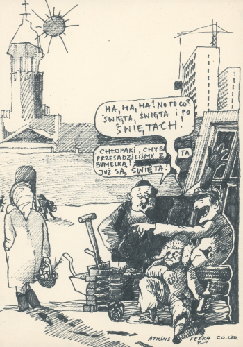 Ha, ha, ha ! No to co ? Święta, święta i po świętach ! rysunek Marek Andrzej Atkonis [tusz papier / 1979]