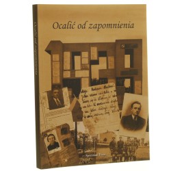 Ocalić od zapomnienia Gimnazjum nr.16 z Oddziałami Integracyjnymi im. Obrońców Barykady Września 1939 roku w Warszawie [2010]