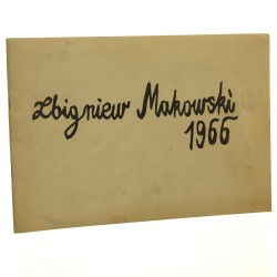 Wystawa Prac Zbigniewa Makowskiego styczeń 1966 Związek Polskich Artystów Plastyków Warszawa Zachęta [KATALOG WYSTAWY / 1966]