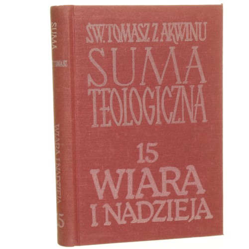 98 zł wiara i nadzieja Suma teologiczna św. Tomasz z Akwinu (1).JPG