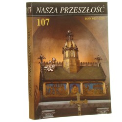 Nasza przeszłość t. CVII red. ks. dr Stanisław Rospond Studia z dziejów Kościoła i kultury katolickiej w Polsce [2007]