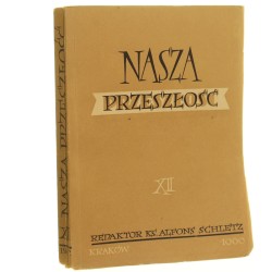 Nasza przeszłość t. XII red. ks. dr hab. Alfons Schletz Studia z dziejów Kościoła i kultury katolickiej w Polsce [1960] 