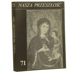 Nasza przeszłość t. LXXI red. ks. dr Jan Dukała Studia z dziejów Kościoła i kultury katolickiej w Polsce [1989]