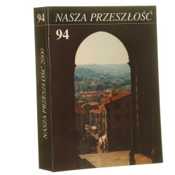 Nasza przeszłość t. XCIV red. ks. dr Jan Dukała Studia z dziejów Kościoła i kultury katolickiej w Polsce [2000] 