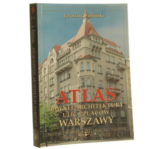 Atlas dawnej architektury ulic i placów Warszawy t. ix (1).JPG