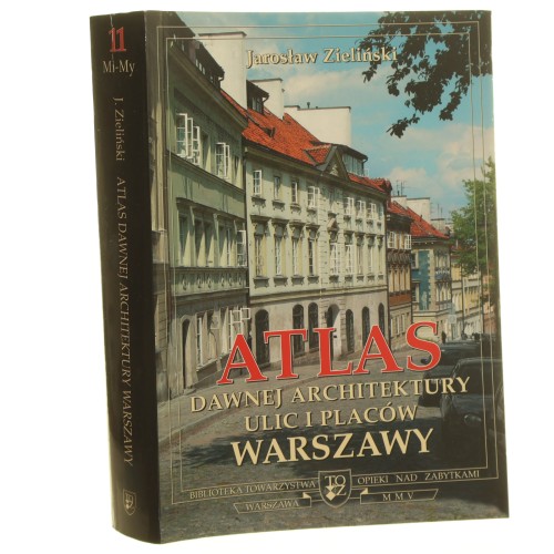 Atlas dawnej architektury ulic i placów Warszawy t. xi (1).JPG