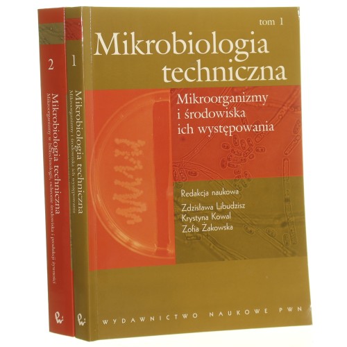 Mikrobiologia techniczna t. I-II, red. nauk. Zdzisława Libudzisz, Krystyna Kowal, Zofia Żakowska aut. Jacek Bardowski [et al.] [2007-2008]