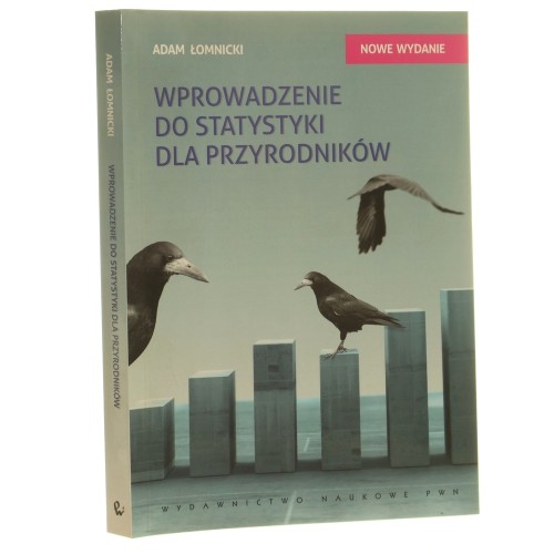 Wprowadzenie do statystyki dla przyrodników Adam Łomnicki [2010]