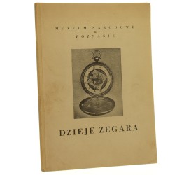 Dzieje zegara / Muzeum Narodowe w Poznaniu (1953)