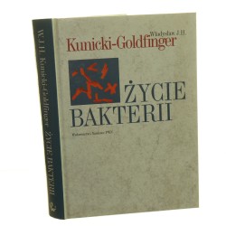 Życie bakterii Władysław J. H. Kunicki-Goldfinger [1998]
