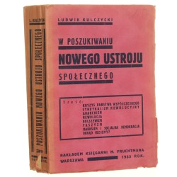 W poszukiwaniu nowego ustroju społecznego Ludwik Kulczycki [1933]